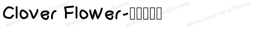 Clover Flower字体转换